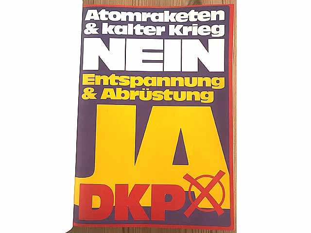 DKP- Plakate 1968-1978. Deutsche Kommunistische Partei (Hrsg.)
