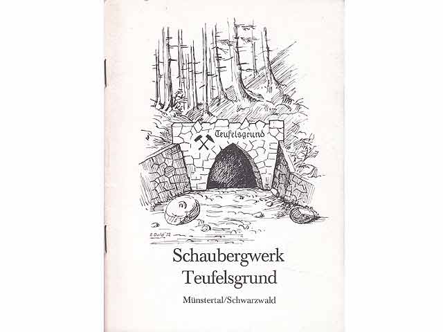Schaubergwerk Teufelsgrund Münstertal/Schwarzwald
