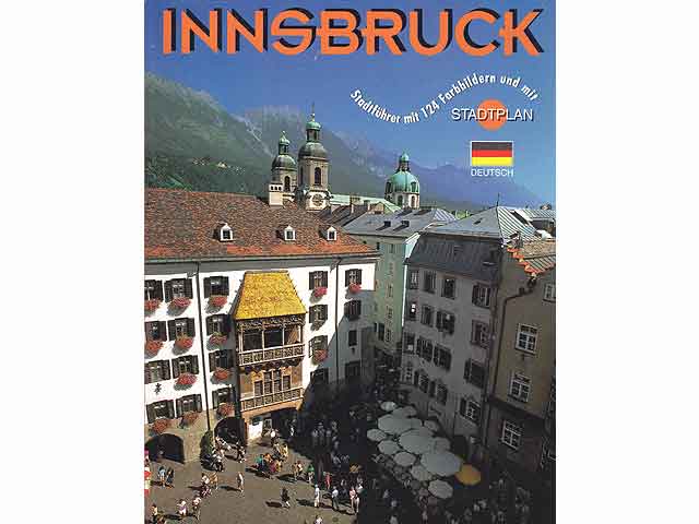 Innsbruck Stadtführer mit 124 Farbbildern und mit Stadtplan