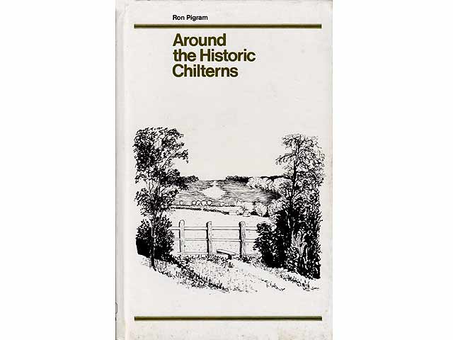 Around the History Chilterns. Midas Books. In englischer Sprache. First published