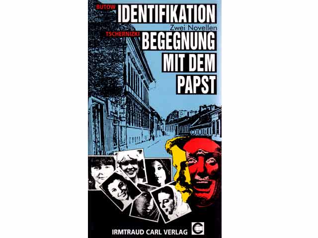 Identifikation. Begegnung mit dem Papst. Zwei Novellen. Übersetzung  aus dem Russischen von Thea-Marianne Bobrowski. 1. Auflage