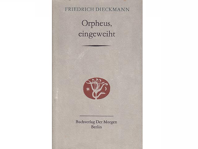 Orpheus, eingeweiht. Erzählung. 1. Auflage