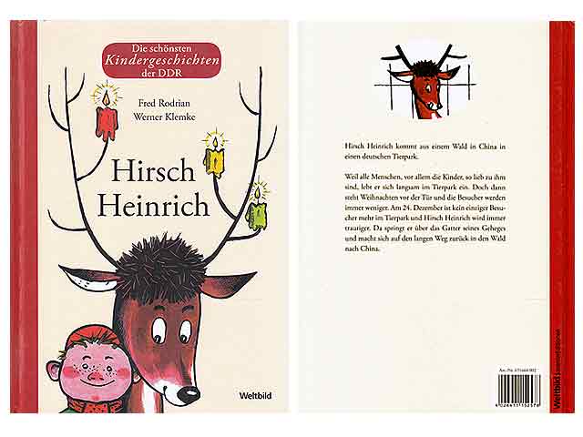 Hirsch Heinrich. Die schönsten Kindergeschichte der DDR. Mit Bildern von Werner Klemke. Weltbild Sammler Edition