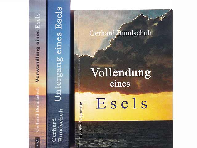 Büchersammlung „Gerhard Bundschuh. Trilogie“. 3 Titel. 