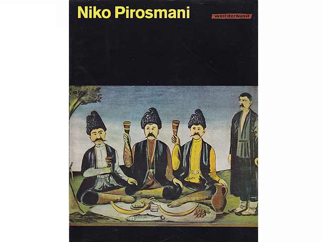 Niko Pirosmani. Mit zwölf farbige Tafeln und vier einfarbigen Abbildungen. Welt der Kunst