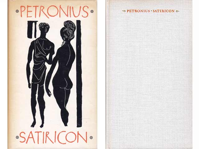 Petronius Satiricon. Aus dem Lateinischen übersetzt und mit einem Nachwort versehen von Fritz Tech. Ausstattung und Illustrationen von Werner Klemke. 2. Auflage