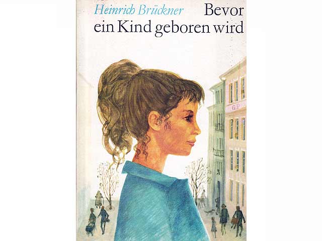 Bevor ein Kind geboren wird. Illustrationen von Gerhard Preuß. 8. Auflage