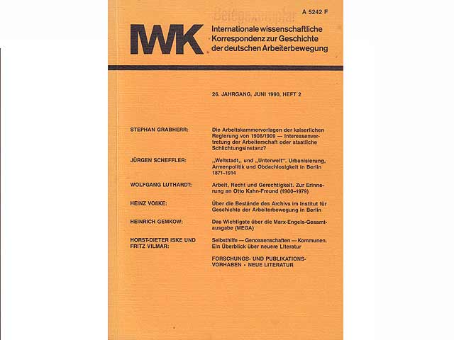 Internationale wissenschaftliche Korrespondenz zur Geschichte der deutschen Arbeiterbewegung. Im Auftrag der Historischen Kommission zu Berlin hrsg. von Henryk Skrzypczak. Wiss. Beirat:  ...