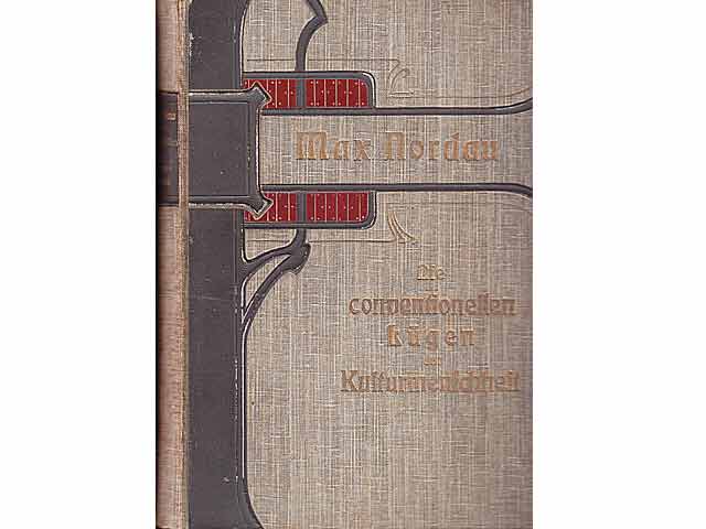 Die conventionellen Lügen der Kulturmenschheit. 56. - 58. Tausend