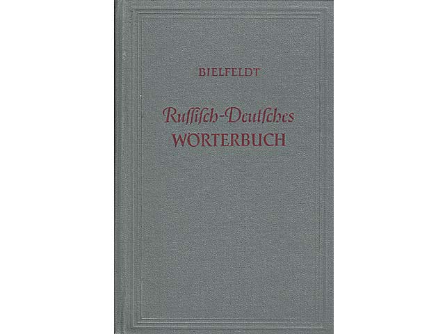 Russisch-Deutsches Wörterbuch. 2., verbesserte Auflage
