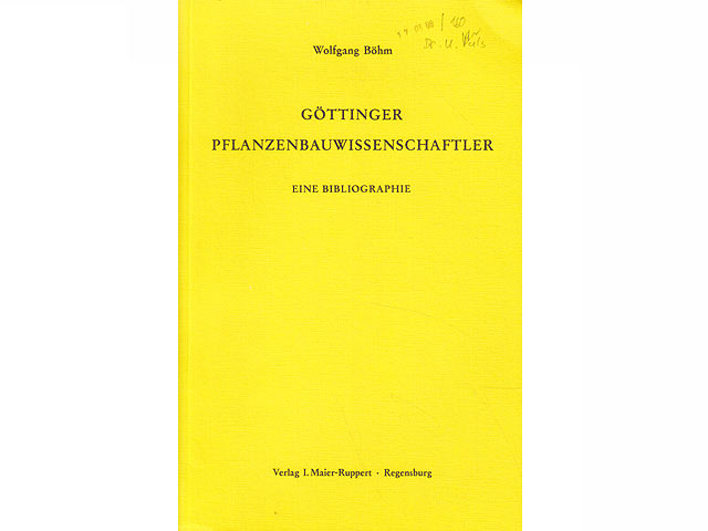 Göttinger Pflanzenbauwissenschaftler. Eine Bibliographie