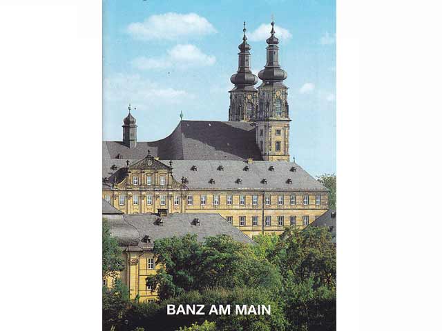 Banz am Main. KLoster Banz. Ehemalige Benediktinierabtei. Kunstführer Nr. 221