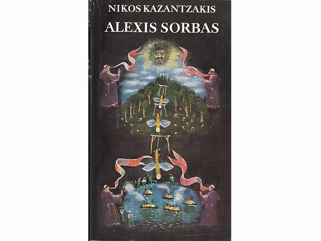 Alex Sorbas. Das Buch zum Film. Abenteuer auf Kreta. Roman