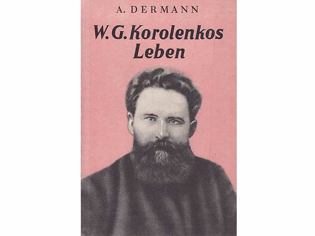 W. G. Korolenkos Leben. Übersetzung aus dem Russischen von E. Sabel