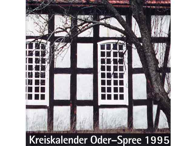 Kreiskalender Oder-Spree 1995. Hrsg. Kultur- und Sportamt des Landkreises Oder-Spree