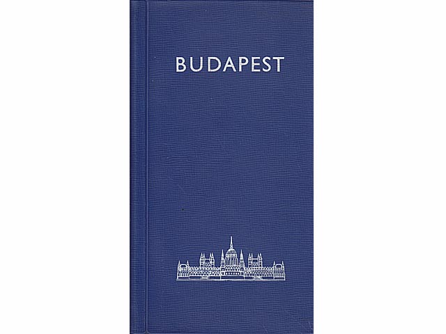 Budapest. Ein Reiseführer durch die ungarische Hauptstadt. Dritte, verbesserte Auflage