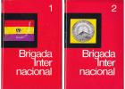 Konvolut "Spanischer Bürgerkrieg 1936-1939". 15 Titel. 1.) Brigada International ist unser Ehrenname..., Erlebnisse ehemaliger deutscher...